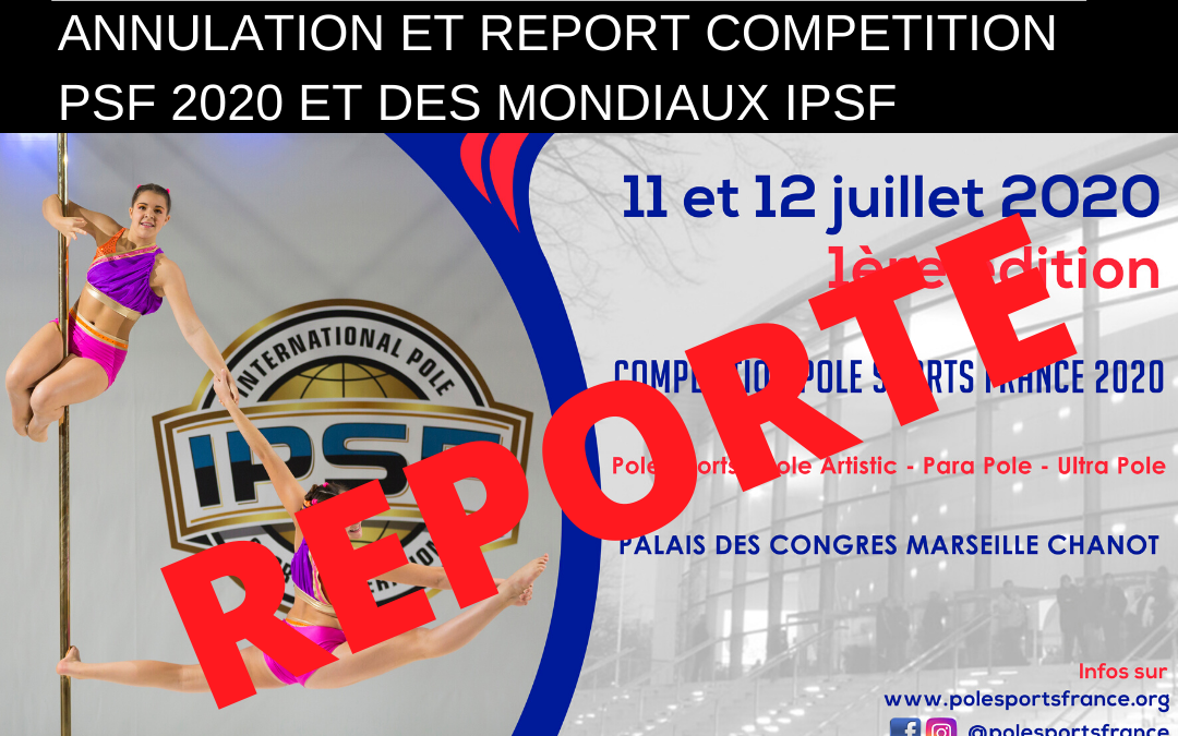 27/03/2020: COMMUNIQUE – Annulation et report compétition PSF 2020 et des mondiaux IPSF
